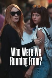 Download Who Were We Running From (Season 1) Dual Audio {English-Turkish} Esubs WeB-DL 720p [230MB] || 1080p [780MB]