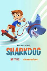 Download Sharkdog (Season 1) Dual Audio {Hindi-English} 720p 10Bit [150MB] || 1080p [700MB]