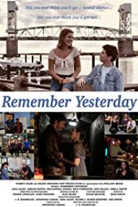 Download Remember Yesterday (2022) {English With Subtitles} WEB-DL 480p [230MB] || 720p [620MB] || 1080p [1.3GB]