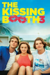 Download The Kissing Booth 3 (2021) Dual Audio {Hindi-English} WeB-DL 480p [400MB] || 720p [1GB] || 1080p [2.4GB]