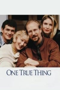 Download One True Thing (1998) {English With Subtitles} 480p [450MB] || 720p [950MB]