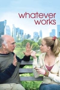 Download Whatever Works (2009) {English With Subtitles} 480p [270MB] || 720p [740MB] || 1080p [1.8GB]