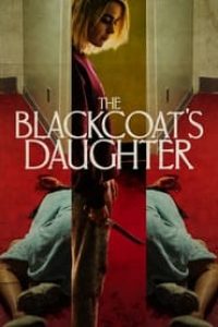 Download The Blackcoat’s Daughter (2015) {English With Subtitles} 480p [280MB] || 720p [760MB] || 1080p [1.81GB]