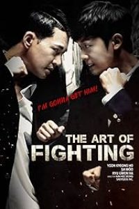 Download The Art of Fighting (2019) Dual Audio {Hindi-Korean} WEB-DL 480p [230MB] || 720p [650MB] || 1080p [1.5GB]