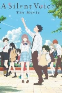 Download A Silent Voice (2016) {Hindi-English-Japanese} Bluray 480p [500MB] || 720p [1.3GB] || 1080p [2.8GB]