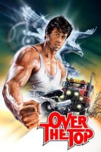 Download Over the Top (1987) {English With Subtitles} 480p [300MB] || 720p [800MB] || 1080p [1.8GB]