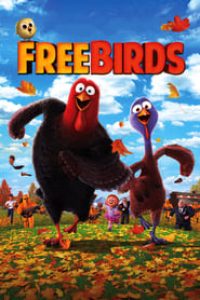 Download Free Birds (2013) Dual Audio (Hindi-English) 480p [400MB] || 720p [990MB]