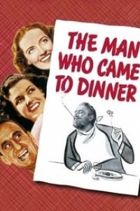 Download The Man Who Came to Dinner (1941) {English With Subtitles} 480p [350MB] || 720p [950MB] || 1080p [2.3GB]