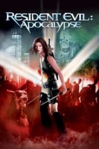 Download Resident Evil: Apocalypse Extended Cut (2004) Dual Audio {Hindi-English} Esubs 480p [300MB] || 720p [900MB] || 1080p [2.1GB]