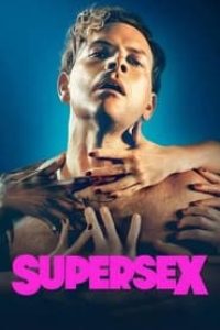 Download Supersex (Season 1) Multi Audio {Hindi-English-Italian} WeB-DL 480p [180MB] || 720p [320MB]