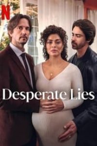 Download Desperate Lies (Season 1) Multi Audio (Hindi-English-Portuguese) Msubs Web-Dl 720p [500MB]