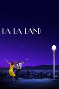 Download La La Land (2016) {English With Subtites} 480p [400MB] || 720p [900MB] || 1080p [2GB]