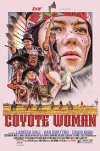 Download Coyote Woman (2024) (English Audio) Esubs Web-Dl 720p [1GB] || 1080p [1.8GB]