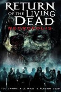 Download Return of the Living Dead: Necropolis (2005) ( English Audio) Esubs Web-Dl 720p [750MB] || 1080p [1.5GB]