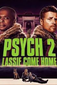 Download Psych 2: Lassie Come Home (2020) ( English Audio) Esubs Web-Dl 720p [811MB] || 1080p [1.6GB]