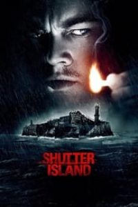 Download Shutter Island (2010) Dual Audio {Hindi-English} 480p [428MB] || 720p [1.1GB] || 1080p [3.3GB]