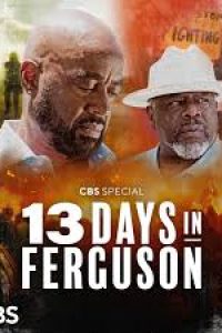 Download 13 Days in Ferguson (2024) (English) Esubs Web-Dl 720p [398MB] || 1080p [738MB]