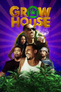 Download Grow House (2017) {English} WebRip 720p [808MB] || 1080p [1.6GB]