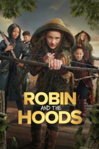 Download Robin and the Hoods (2024) {English} WebRip 720p [884MB] || 1080p [1.8GB]