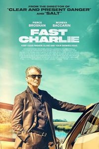 Download Fast Charlie (2023) Dual Audio {Hindi-English} BluRay 480p [322MB] || 720p [825MB] || 1080p [1.9GB]