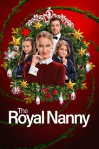 Download The Royal Nanny (2022) Dual Audio {Hindi-English} Esubs WEB-DL 480p [300MB] || 720p [849MB] || 1080p [1.7GB]