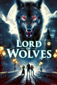 Download Lord of Wolves (2024) {English-Audio} WEB-DL 720p [799MB] || 1080p [1.6GB]