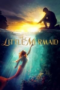 Download The Little Mermaid (2018) {English With Subtitles} Web-Rip 720p [721MB] || 1080p [1.4GB]