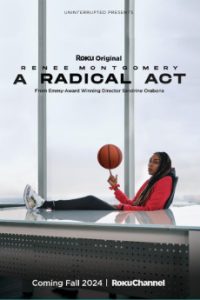 Download A Radical Act: Renee Montgomery (2024) {English} WebRip 720p [957MB] || 1080p [1.9GB]