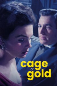 Download Cage of Gold (1950) {English} BluRay 720p [759MB] || 1080p [1.4GB]