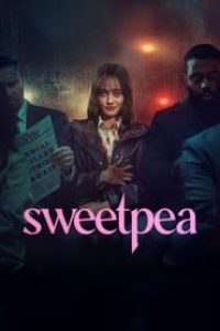 Download Sweetpea (Season 1) [E03 Added] {English With Subtitles} WeB-DL 720p [230MB]