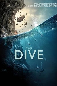 Download The Dive (2024) Dual Audio [HINDI & ENGLISH] WEB-DL 480p [295MB] || 720p [1GB] || 1080p [1.3GB]