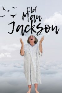 Download Old Man Jackson (2023) {English} BluRay 720p [1.1GB] || 1080p [2GB]