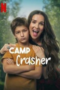 Download Camp Crasher (2024) Dual Audio (Hindi-English) Esubs Web-Dl 480p [342MB] || 720p [897MB] || 1080p [1.9GB]