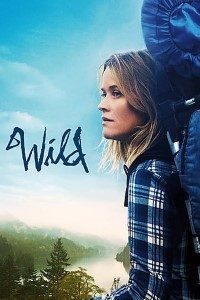 Download Wild (2014) {English With Subtitles} 480p [343MB] || 720p [815MB] || 1080p [1.8GB]