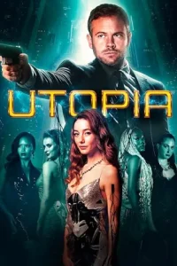 Download [18+] Utopia (2024) [In English + ESubs] WEB-DL 480p [293MB] || 720p [770MB] || 1080p [1.4GB]