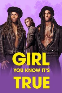 Download Girl You Know It’s True (2023) Dual Audio (Hindi-English) BluRay 480p [443MB] || 720p [1.2GB] || 1080p [2.5GB]