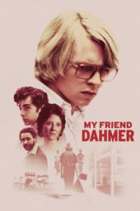 Download My Friend Dahmer (2017) {English} WebRip 720p [777MB] || 1080p [1.6GB]