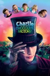 Download Charlie and the Chocolate Factory (2005) Dual Audio (Hindi-English) 480p [422MB] || 720p [840MB] || 1080p [2GB]