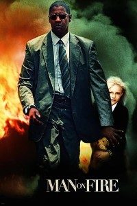 Download Man on Fire (2004) {English With Subtitles} BluRay 480p [552MB] || 720p [1.3GB] || 1080p [2.8GB]