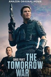 Download The Tomorrow War (2021) Dual Audio {Hindi-English} WeB-DL HD 480p [481MB] || 720p [1.2GB] || 1080p [2.9GB]