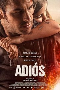 Download Adiós (2019) Dual Audio [HINDI & SPANISH] BluRay 480p [400MB] || 720p [1.1GB] || 1080p [13.6GB]