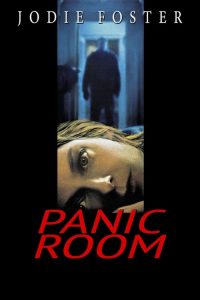 Download Panic Room (2002) Dual Audio {Hindi-English} BluRay 480p [478MB] || 720p [1GB] || 1080p [2.9GB]