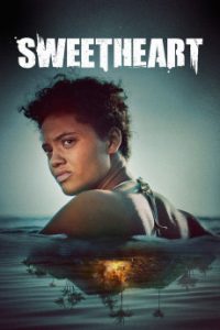 Download Sweetheart (2019) {English} WebRip 720p [740MB] || 1080p [1.3GB]