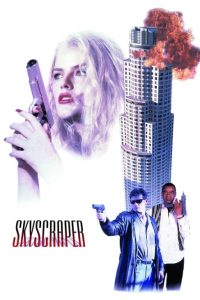 Download [18+] Skyscraper (1996) Dual Audio [HINDI & ENGLISH] BluRay 480p [341MB] || 720p [1.1GB] || 1080p [1.8GB]